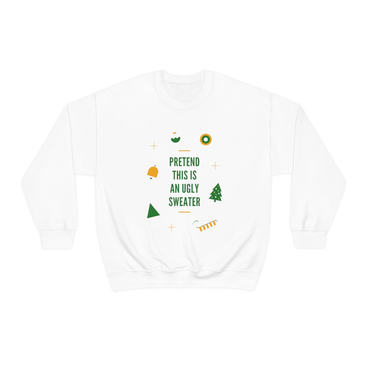 Pretend This is An Ugly Sweater Unisex Heavy Blend™ Crewneck Sweatshirt