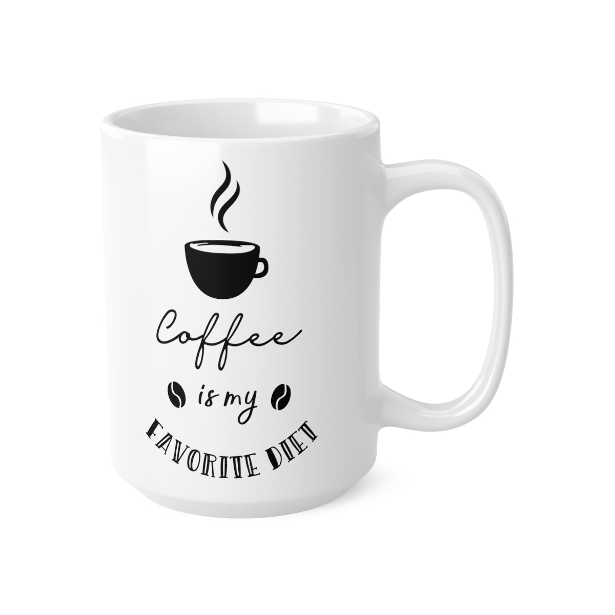 Coffee Is My Favourite Diet Ceramic Coffee Cups, 11oz, 15oz