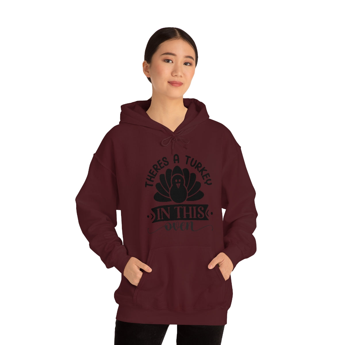 There's A Turkey In This Oven Unisex Heavy Blend™ Hooded Sweatshirt