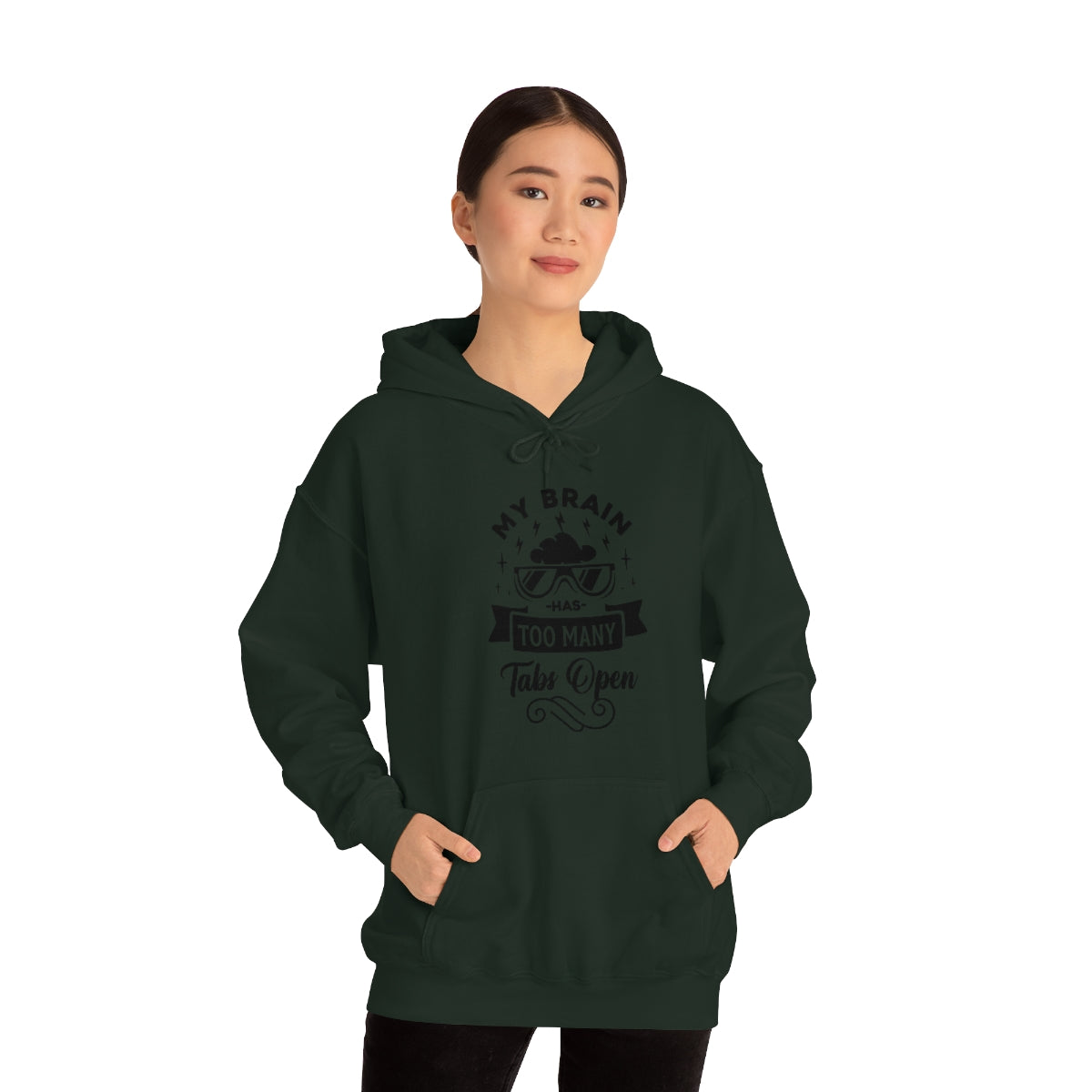 My Brain Has Too Many Tabs Open Unisex Heavy Blend™ Hooded Sweatshirt