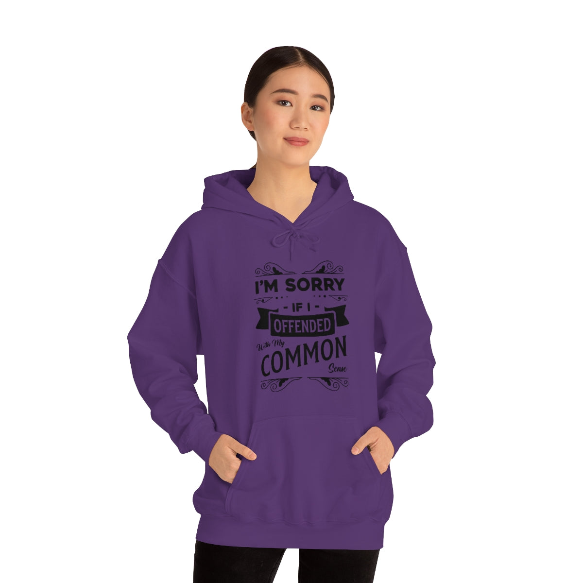 I'm Sorry If I Offended With My Common Sense Unisex Heavy Blend™ Hooded Sweatshirt