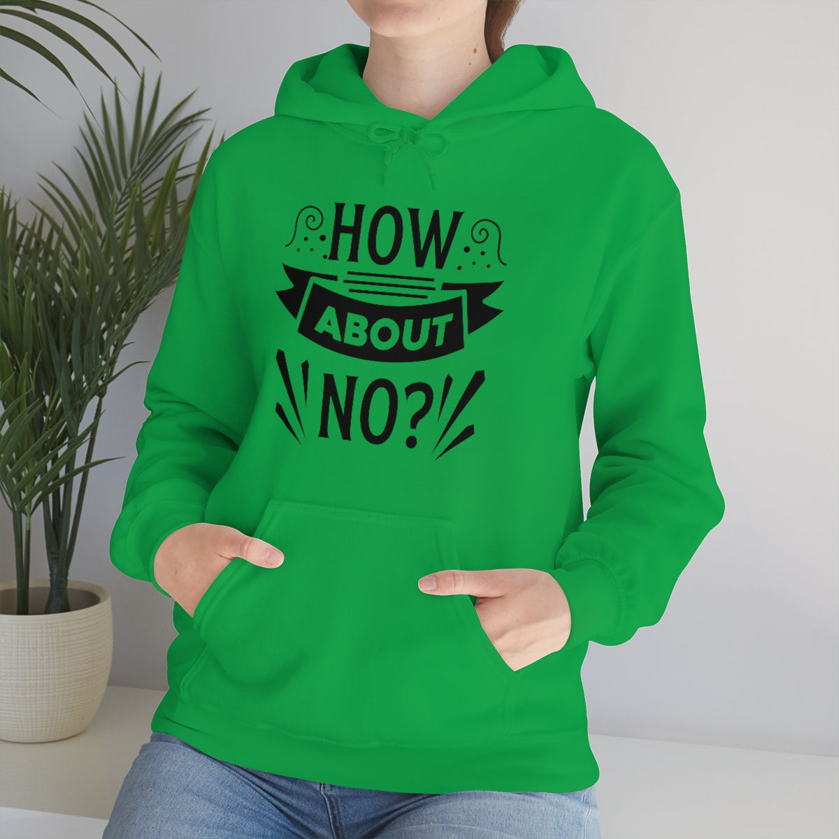 How About No Unisex Heavy Blend™ Hooded Sweatshirt