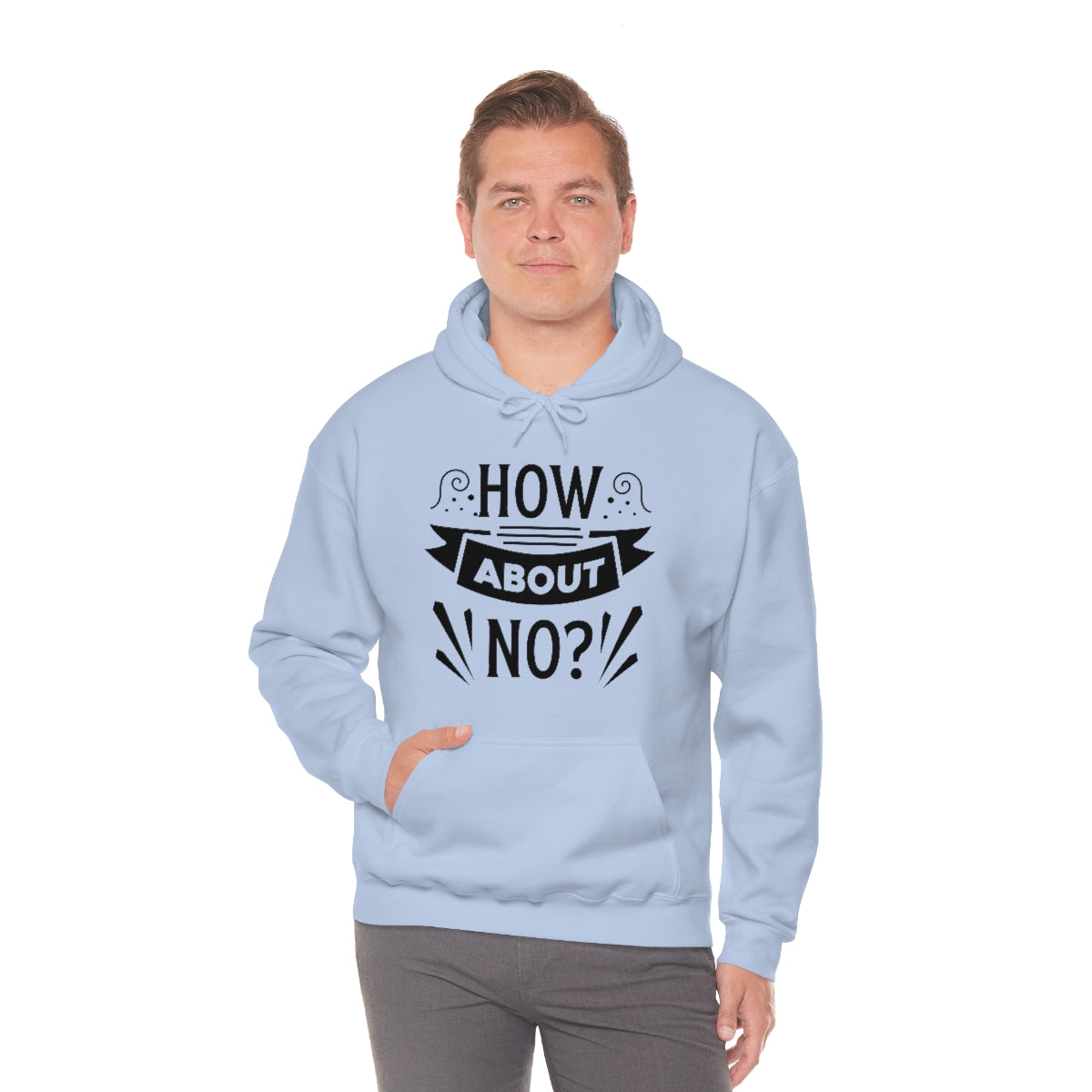 How About No Unisex Heavy Blend™ Hooded Sweatshirt