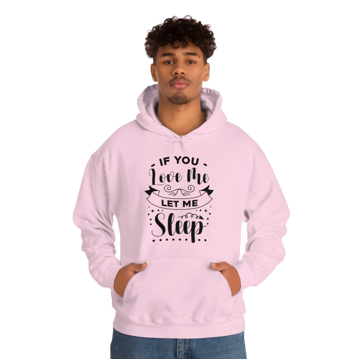 If You Love Me Let Me Sleep Unisex Heavy Blend™ Hooded Sweatshirt