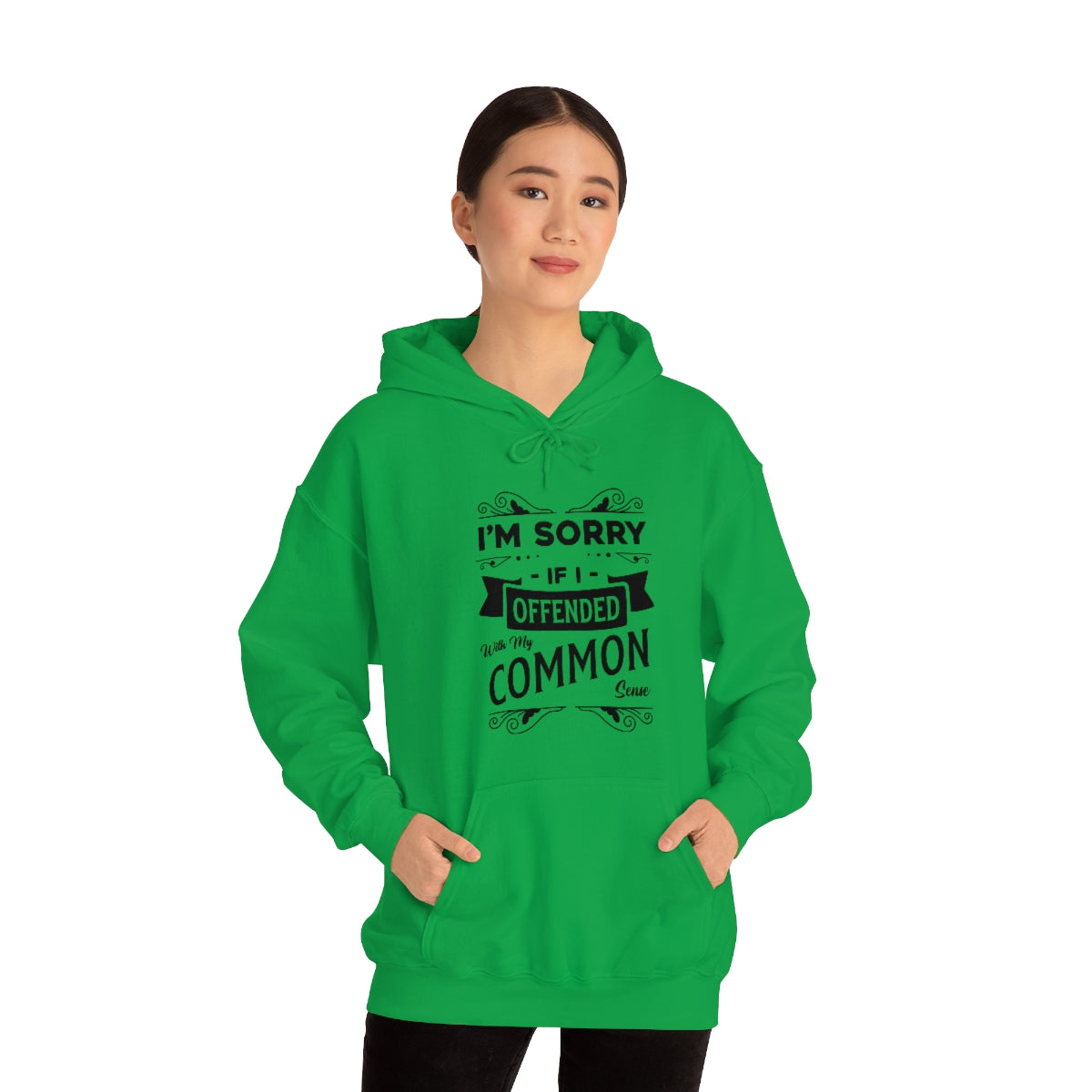 I'm Sorry If I Offended With My Common Sense Unisex Heavy Blend™ Hooded Sweatshirt