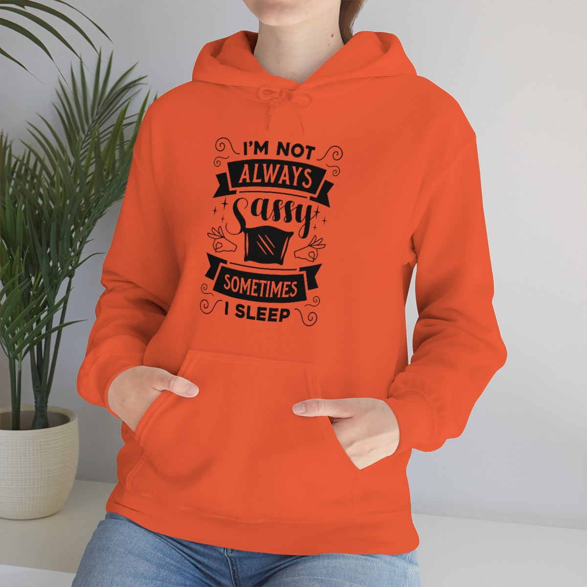 I'm Not Always Sassy Sometimes I Sleep Unisex Heavy Blend™ Hooded Sweatshirt