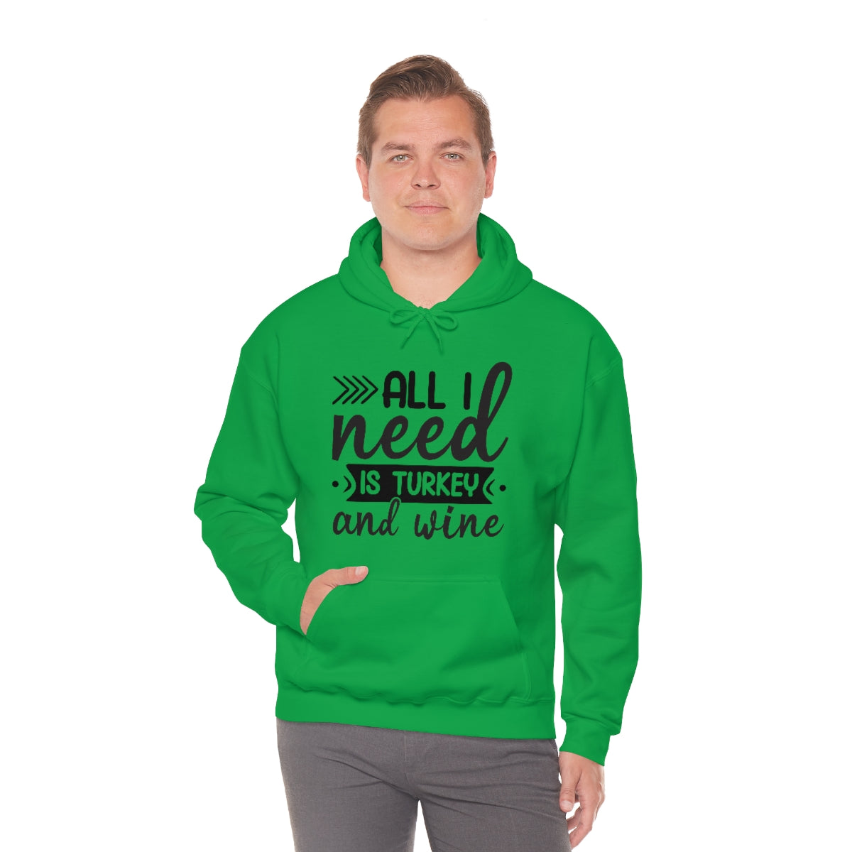 All I Need is Turkey & Wine Unisex Heavy Blend™ Hooded Sweatshirt