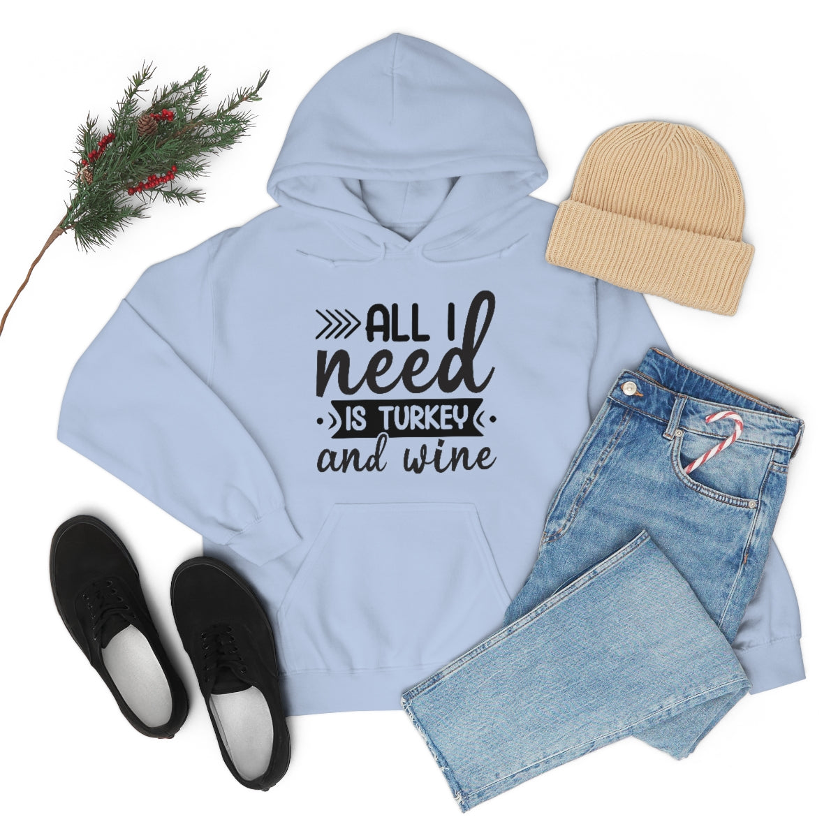 All I Need is Turkey & Wine Unisex Heavy Blend™ Hooded Sweatshirt