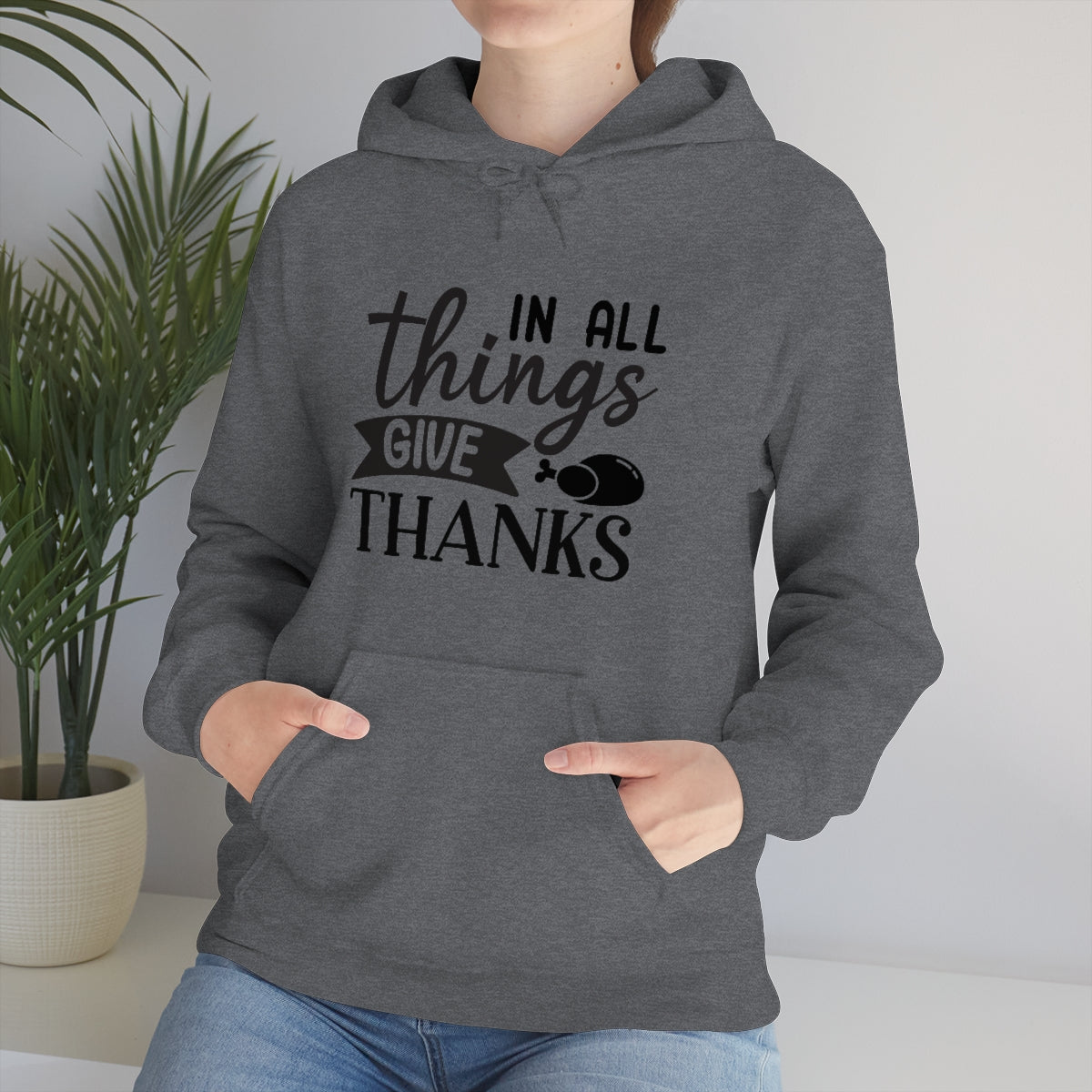 In All Things Give Thanks Unisex Heavy Blend™ Hooded Sweatshirt