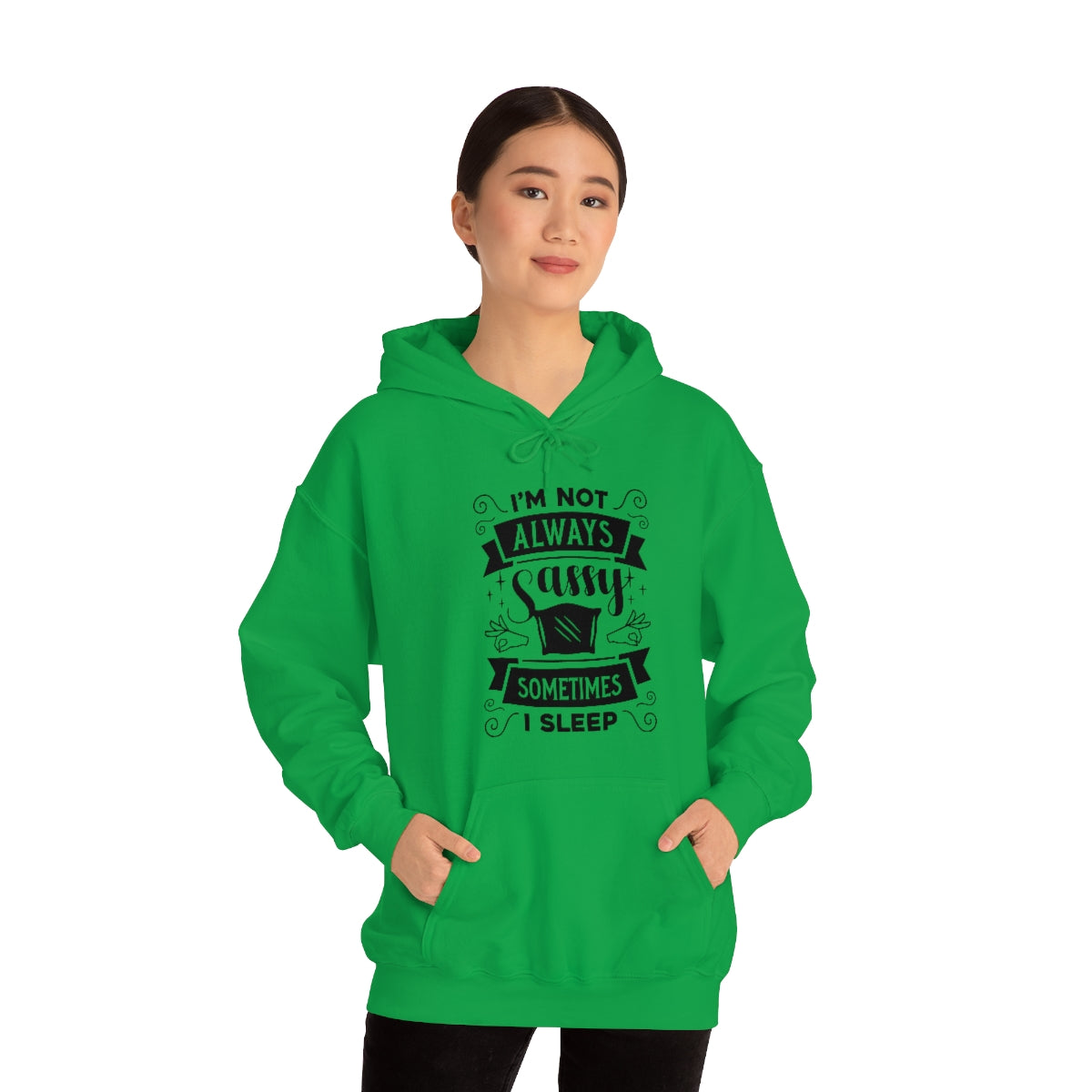 I'm Not Always Sassy Sometimes I Sleep Unisex Heavy Blend™ Hooded Sweatshirt