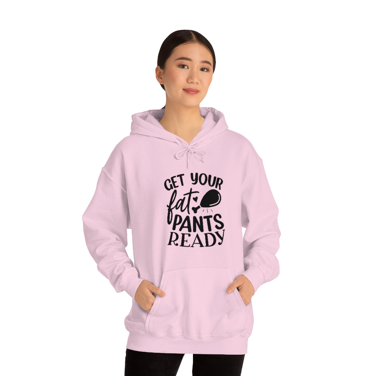 Get Your Fat Pants Ready Unisex Heavy Blend™ Hooded Sweatshirt