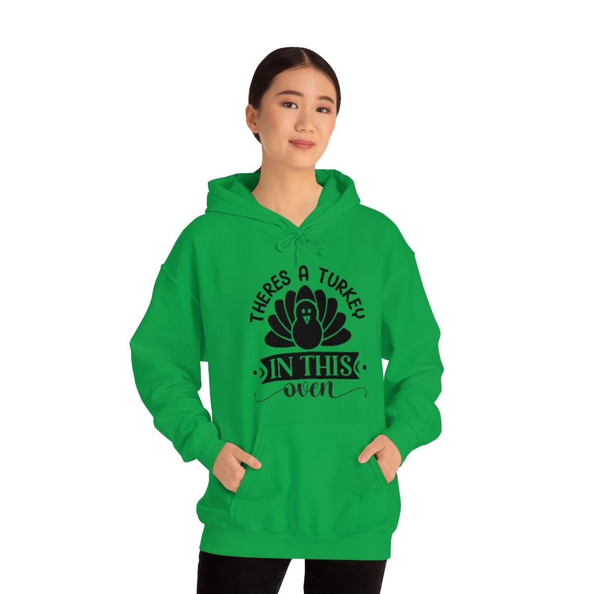 There's A Turkey In This Oven Unisex Heavy Blend™ Hooded Sweatshirt