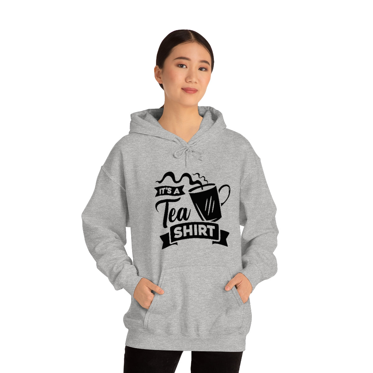 It's a Tea Shirt Unisex Heavy Blend™ Hooded Sweatshirt