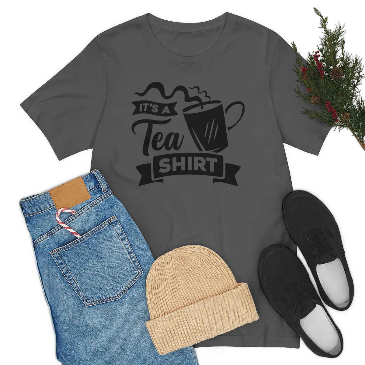 It's A Tea Shirt Unisex Jersey Short Sleeve Tee