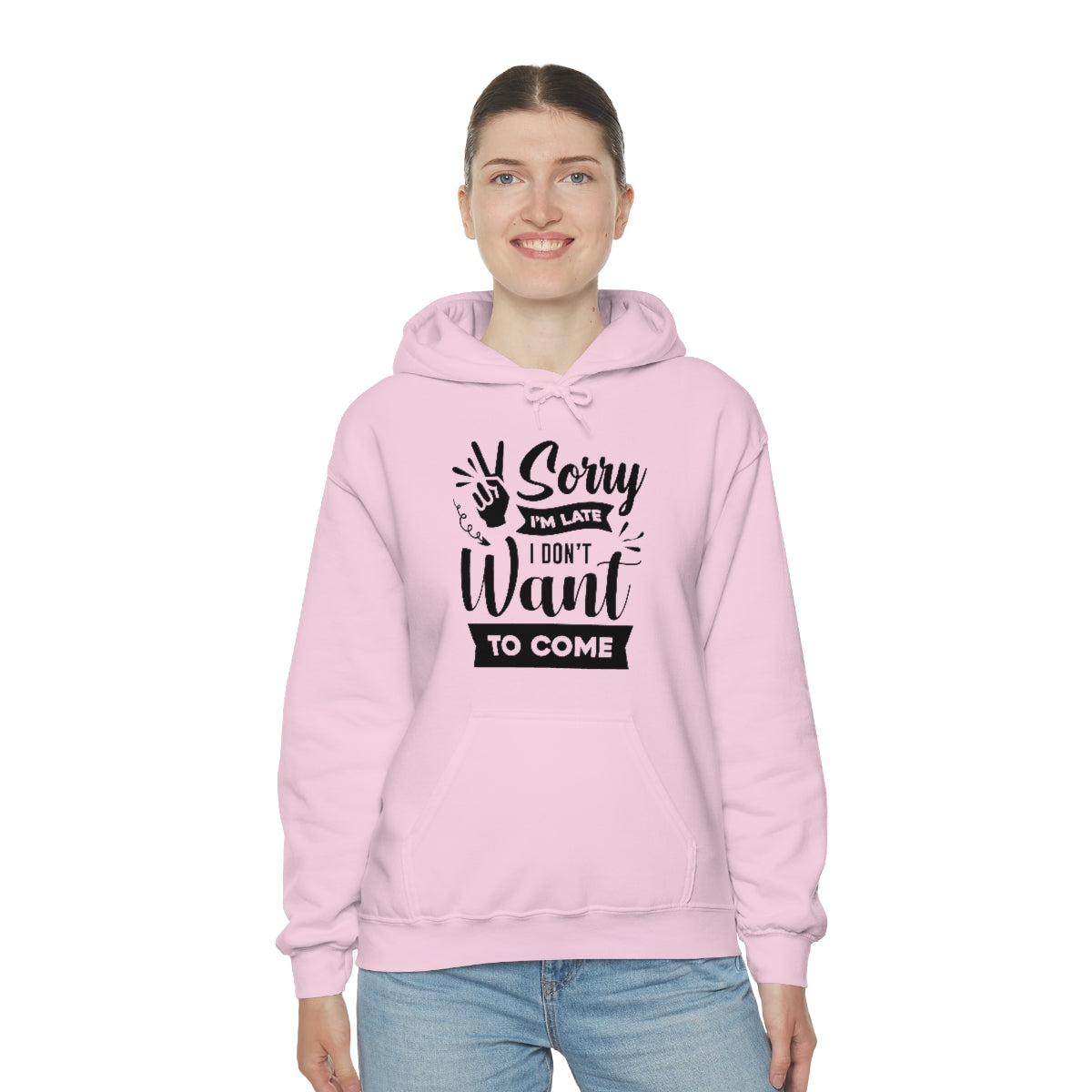 Sorry I'm Late I Don't Want to Come Unisex Heavy Blend™ Hooded Sweatshirt