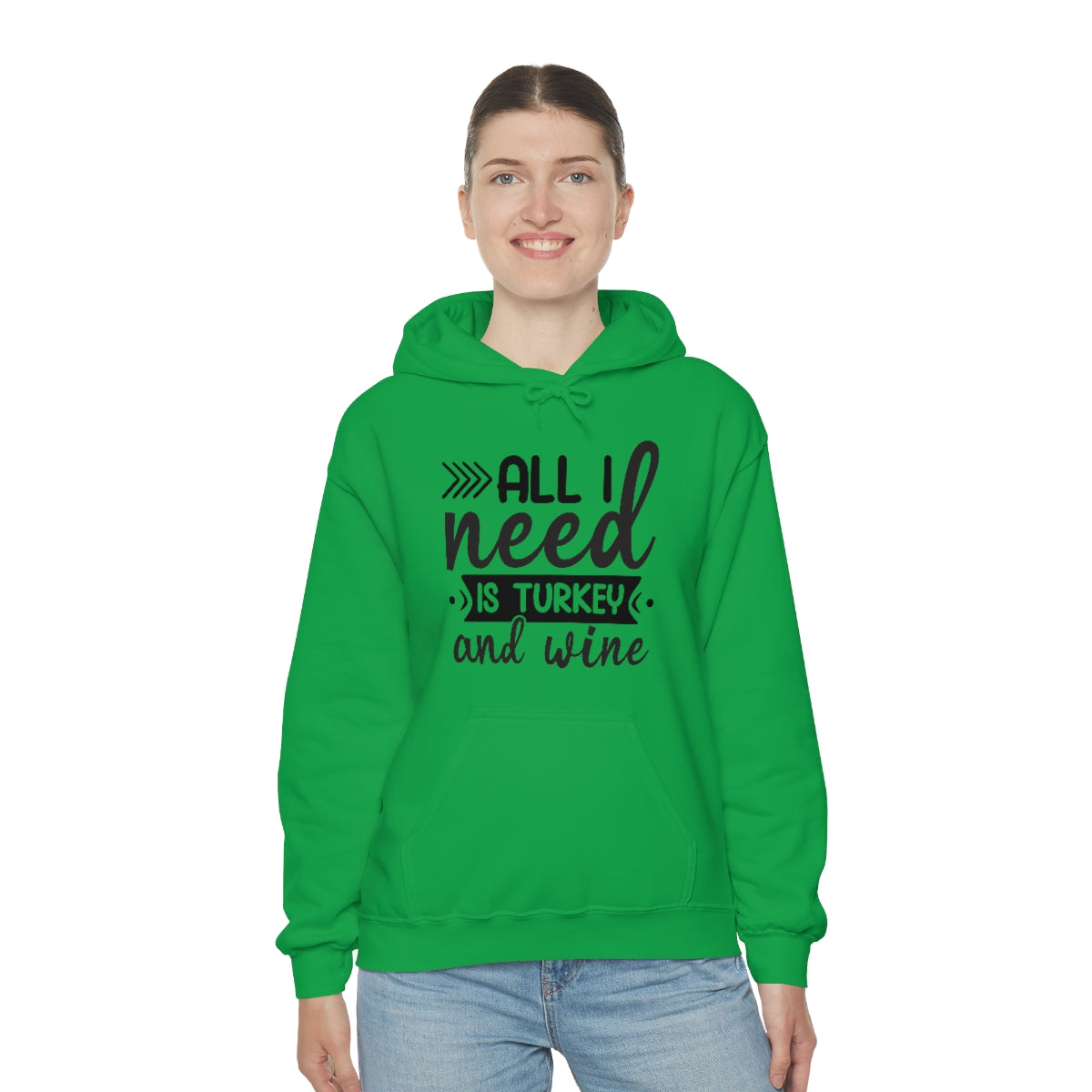 All I Need is Turkey & Wine Unisex Heavy Blend™ Hooded Sweatshirt