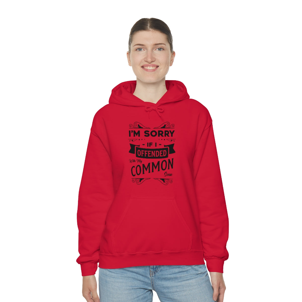 I'm Sorry If I Offended With My Common Sense Unisex Heavy Blend™ Hooded Sweatshirt