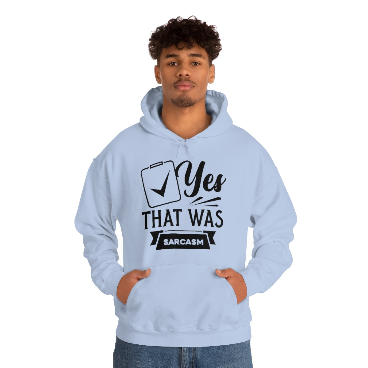 Yes That Was Sarcasm Unisex Heavy Blend™ Hooded Sweatshirt