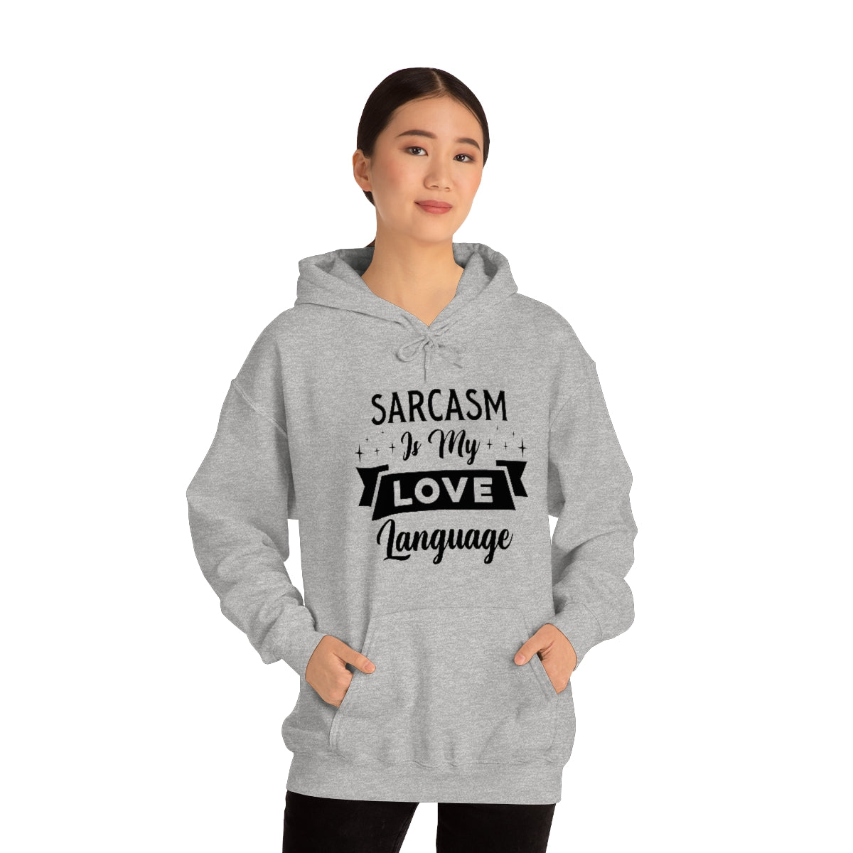 Sarcasm Is My Love Language Unisex Heavy Blend™ Hooded Sweatshirt