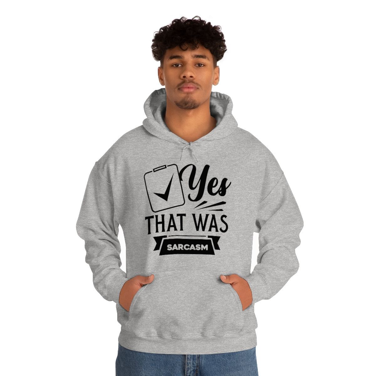 Yes That Was Sarcasm Unisex Heavy Blend™ Hooded Sweatshirt