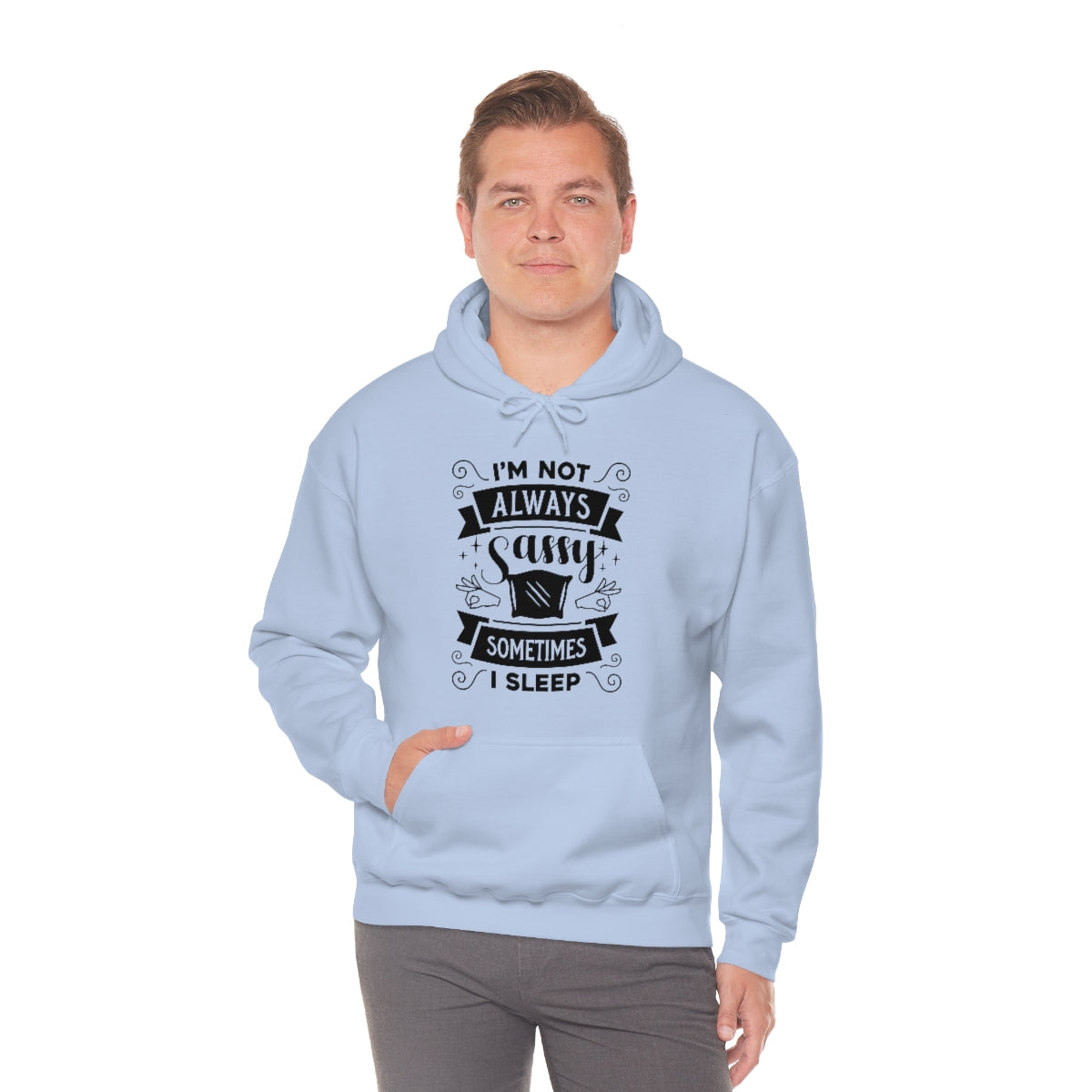 I'm Not Always Sassy Sometimes I Sleep Unisex Heavy Blend™ Hooded Sweatshirt