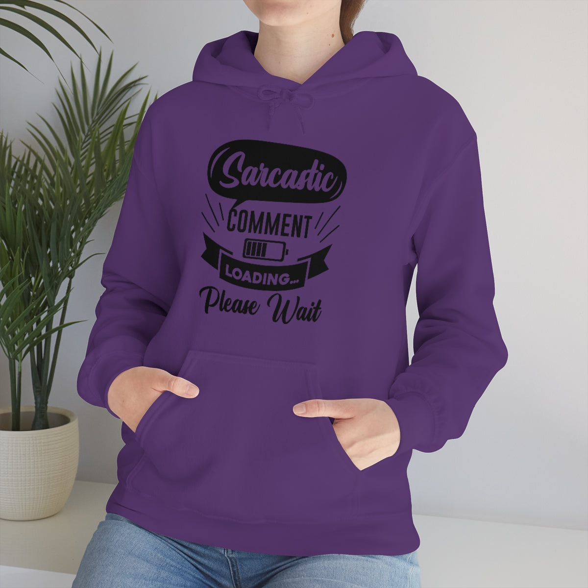 Sarcastic Comment Loading Please Wait Unisex Heavy Blend™ Hooded Sweatshirt