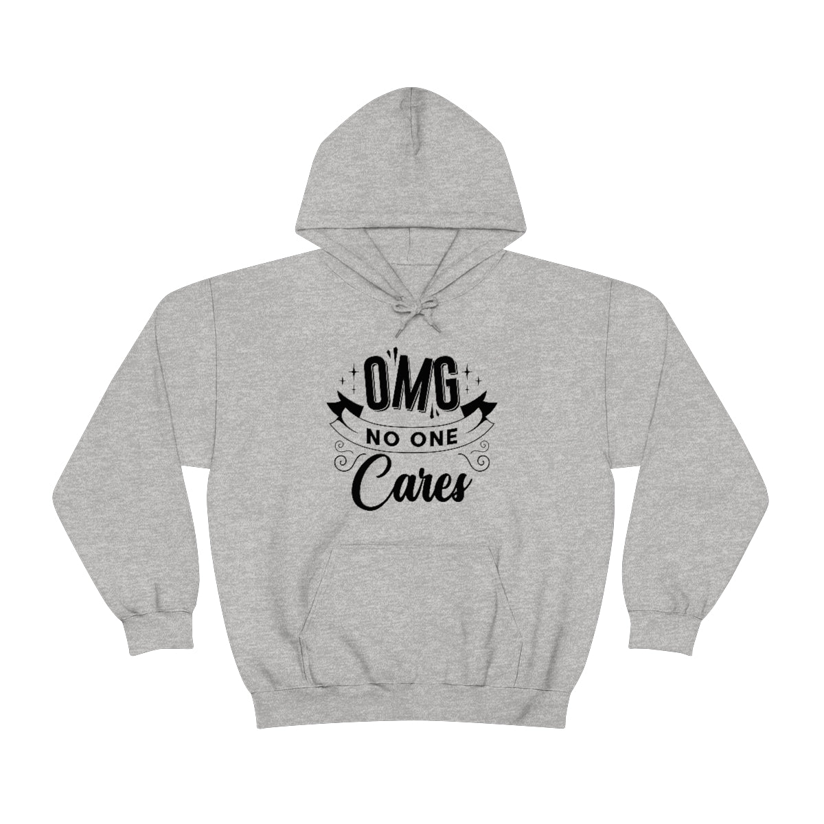 OMG No One Cares Unisex Heavy Blend™ Hooded Sweatshirt