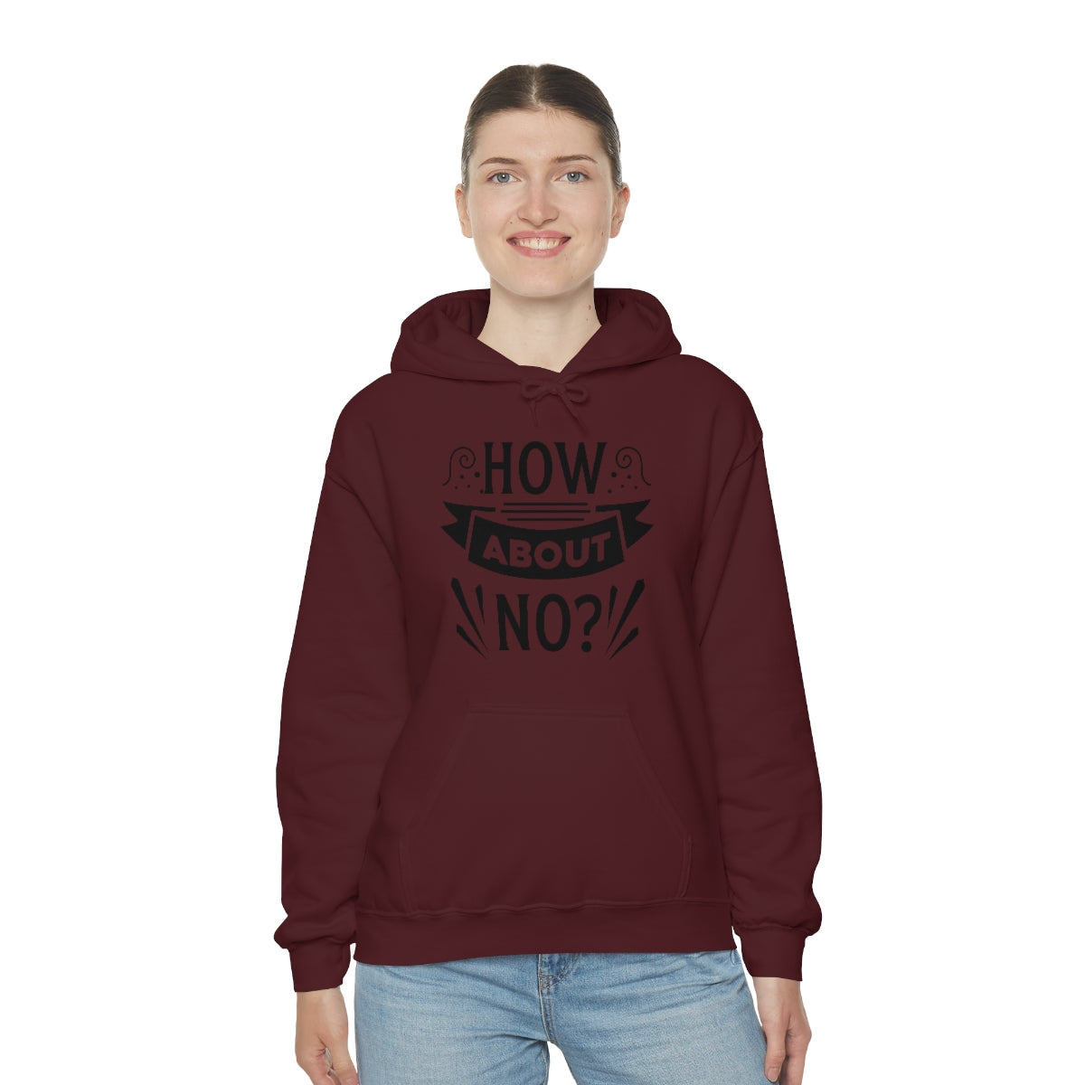 How About No Unisex Heavy Blend™ Hooded Sweatshirt