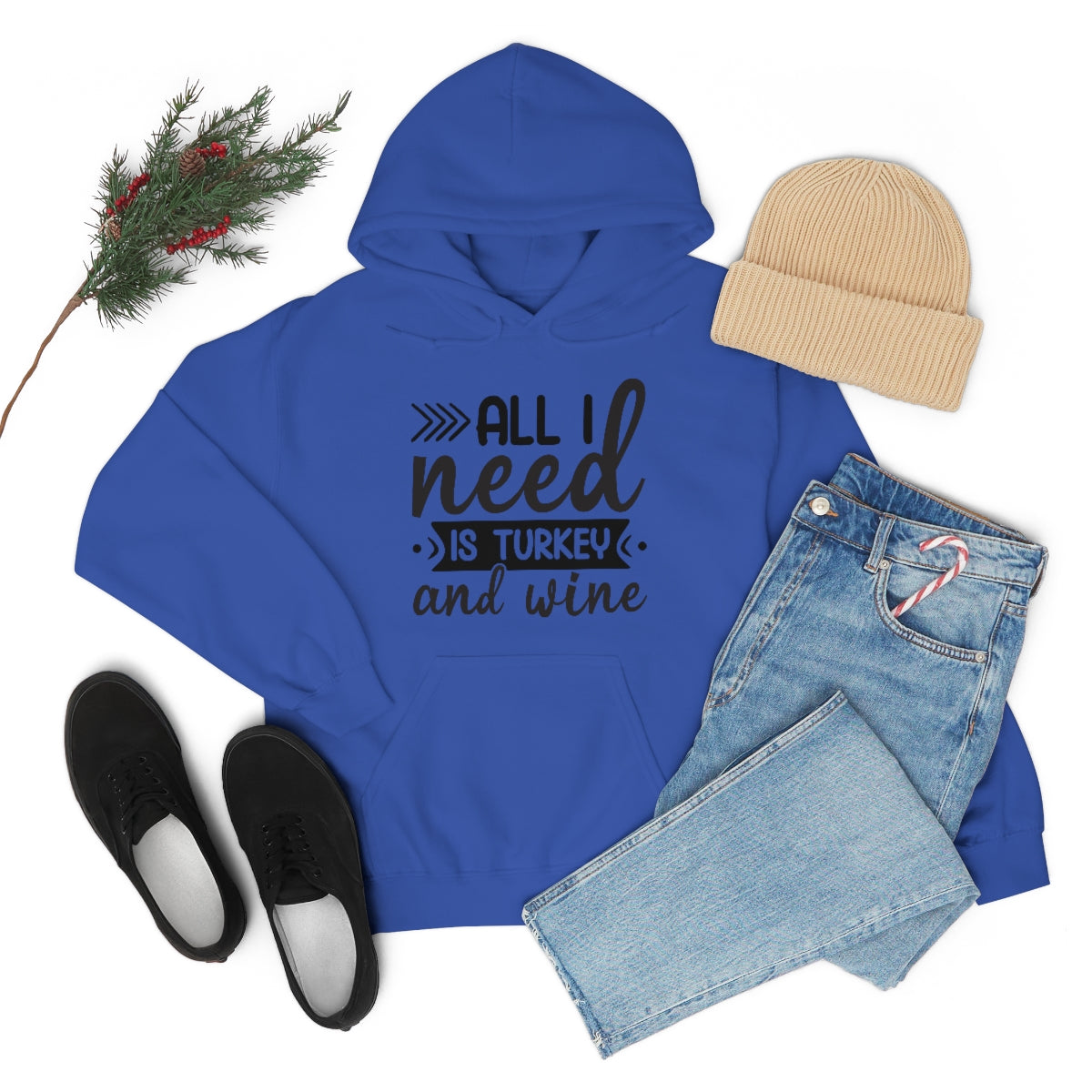 All I Need is Turkey & Wine Unisex Heavy Blend™ Hooded Sweatshirt