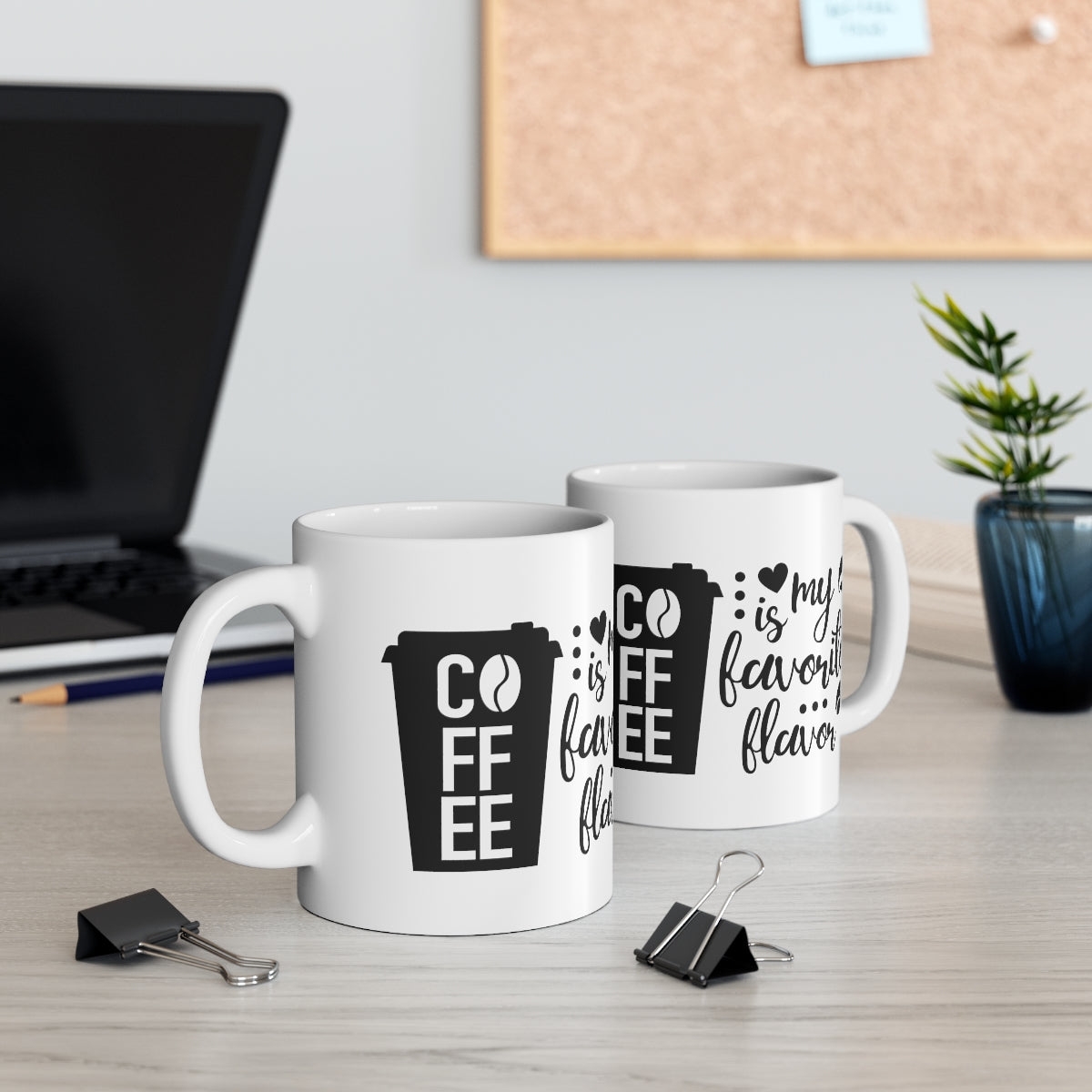 Coffee Is My Favourite Flavour Ceramic Coffee Cups, 11oz, 15oz