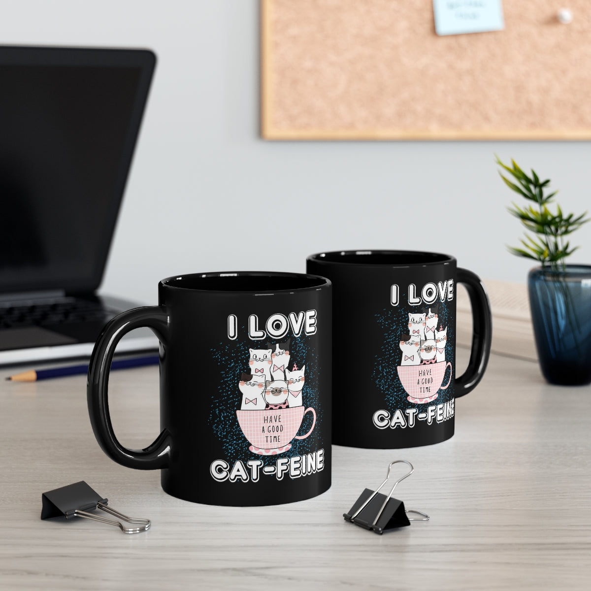 I Love Cat-Feine11oz Black Mug