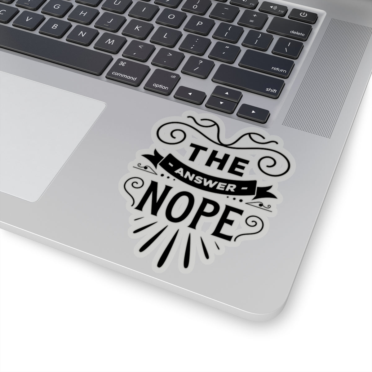 The Answer Nope Kiss-Cut Stickers