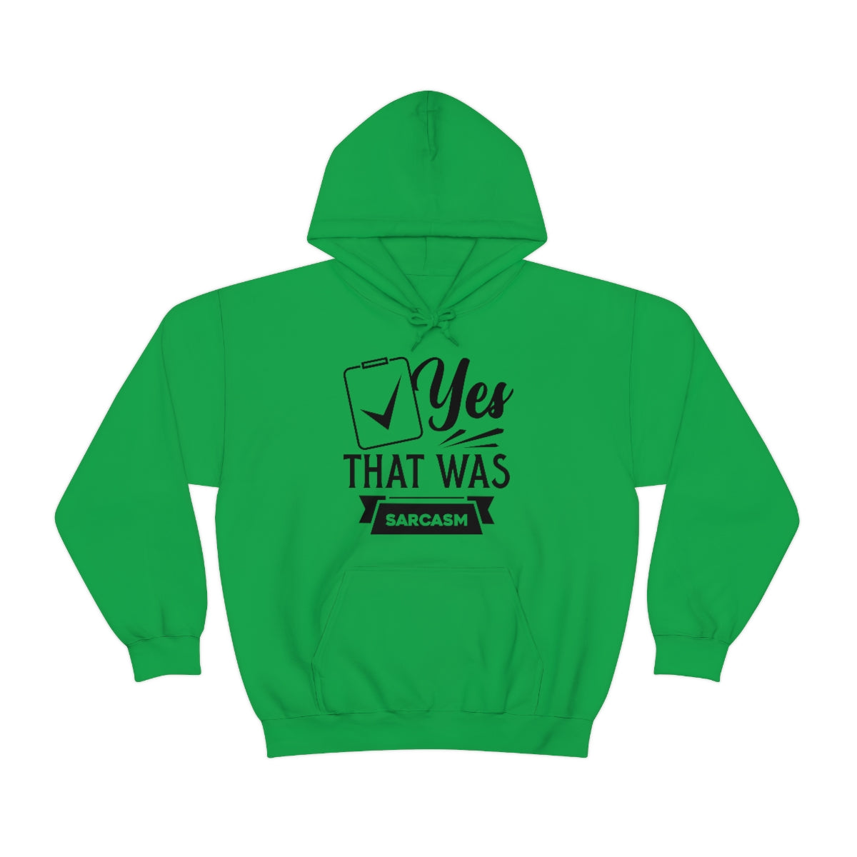 Yes That Was Sarcasm Unisex Heavy Blend™ Hooded Sweatshirt