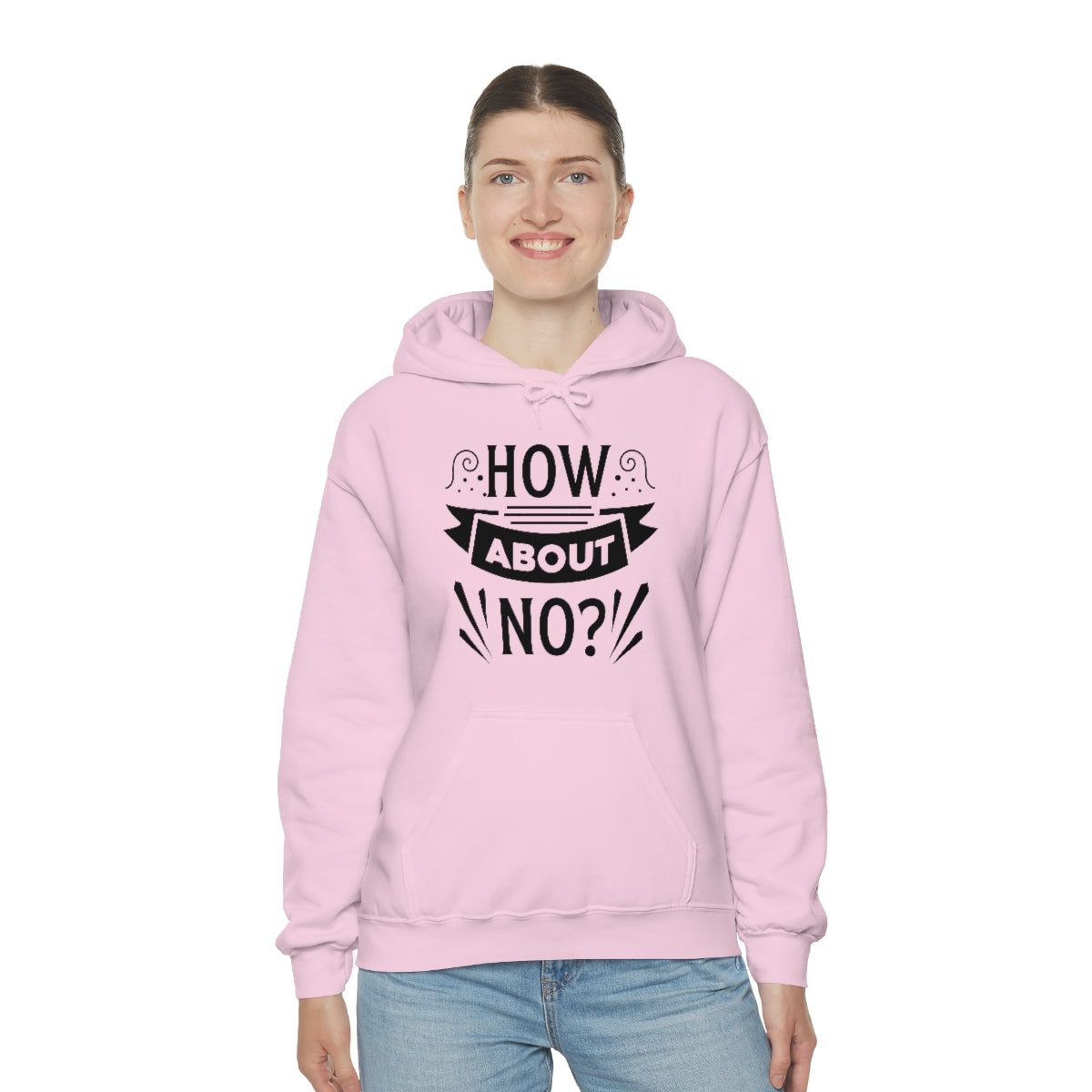 How About No Unisex Heavy Blend™ Hooded Sweatshirt