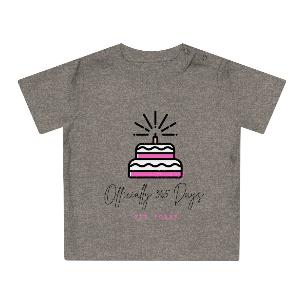 Officially 365 days old today (Pink) Happy Birthday Baby T-Shirt