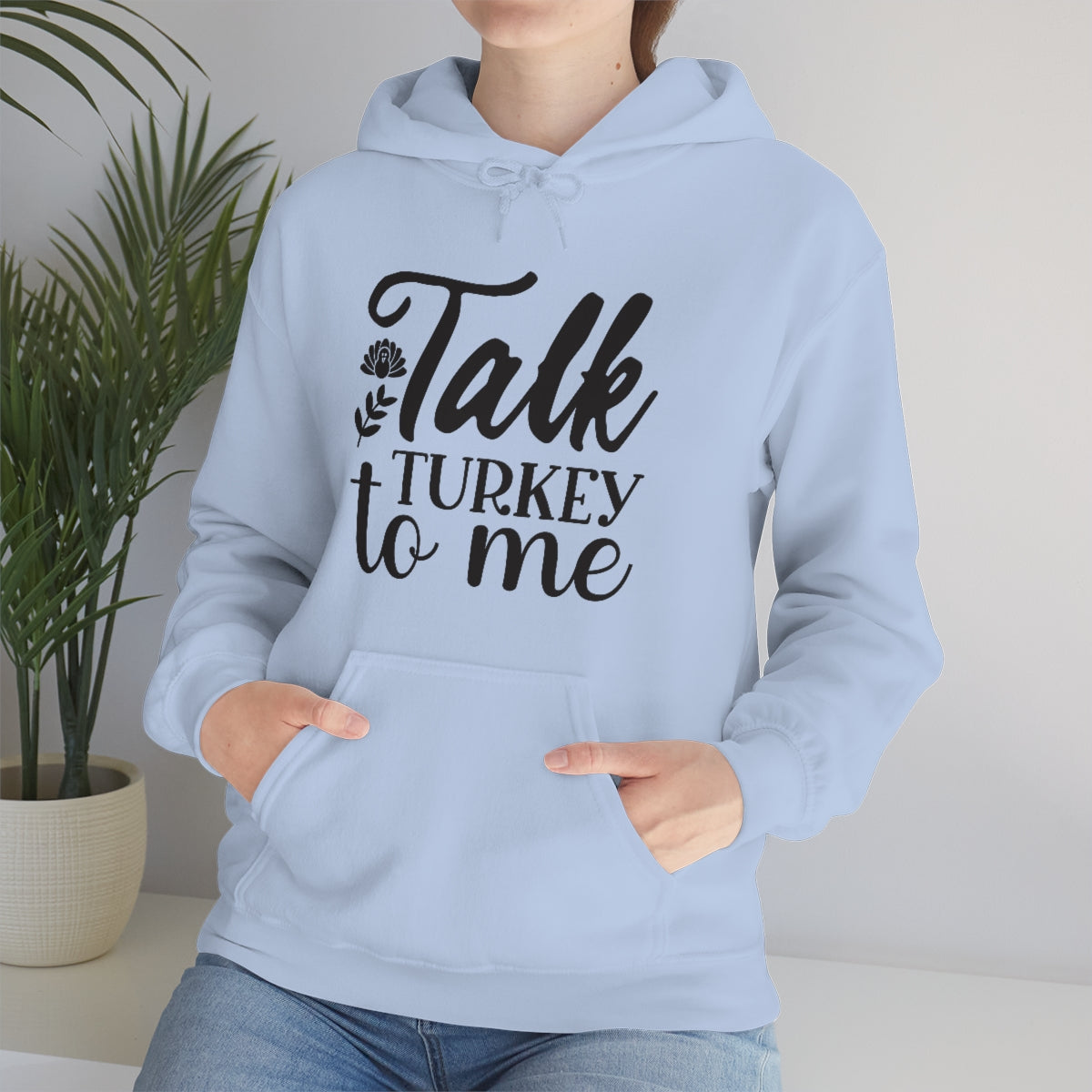 Talk Turkey To Me Unisex Heavy Blend™ Hooded Sweatshirt