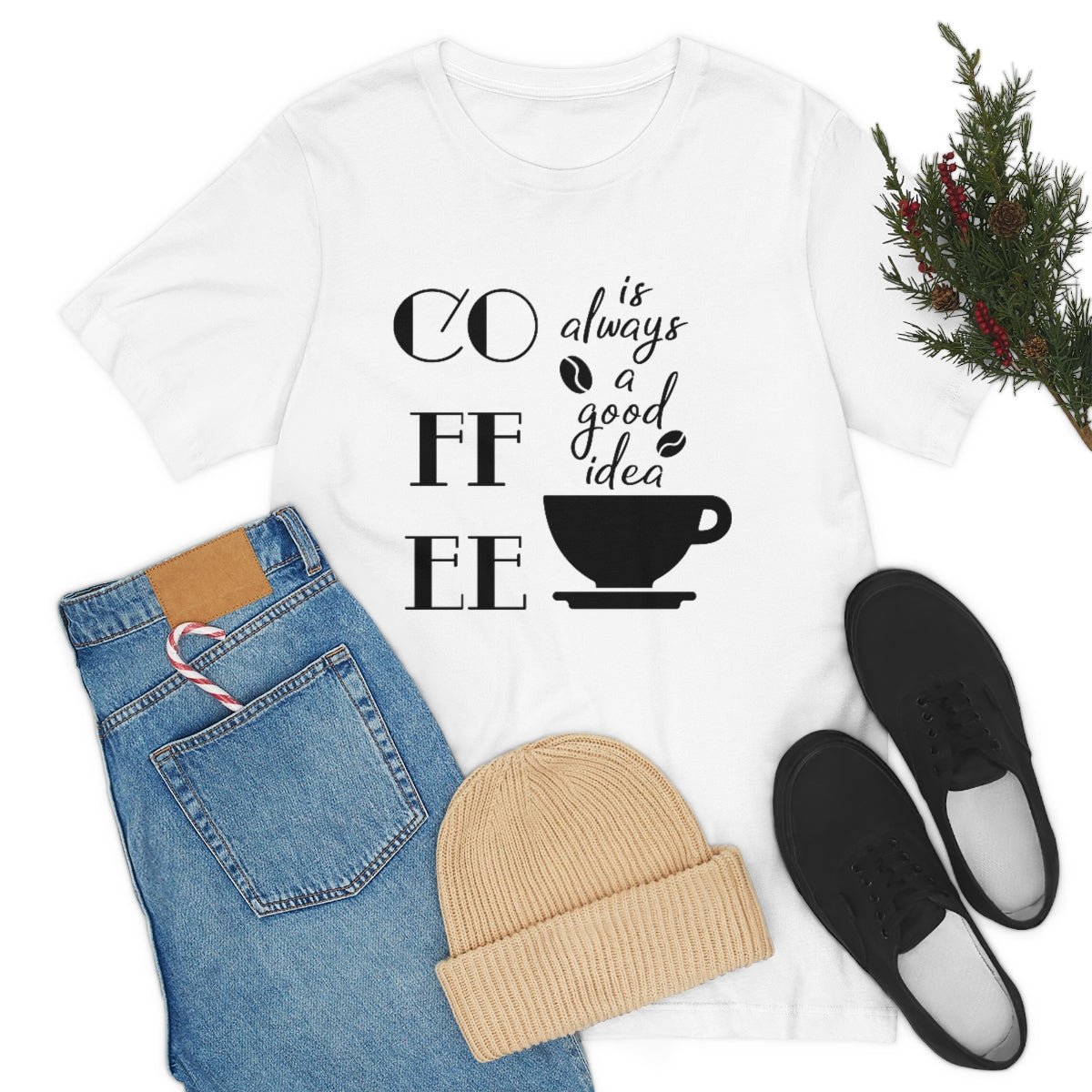 Coffee is Always a Good Idea Unisex Jersey Short Sleeve Tee