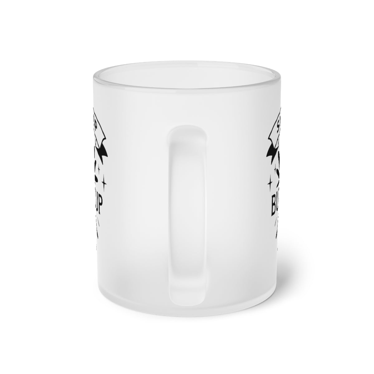 Suck It Up Buttercup Frosted Glass Mug