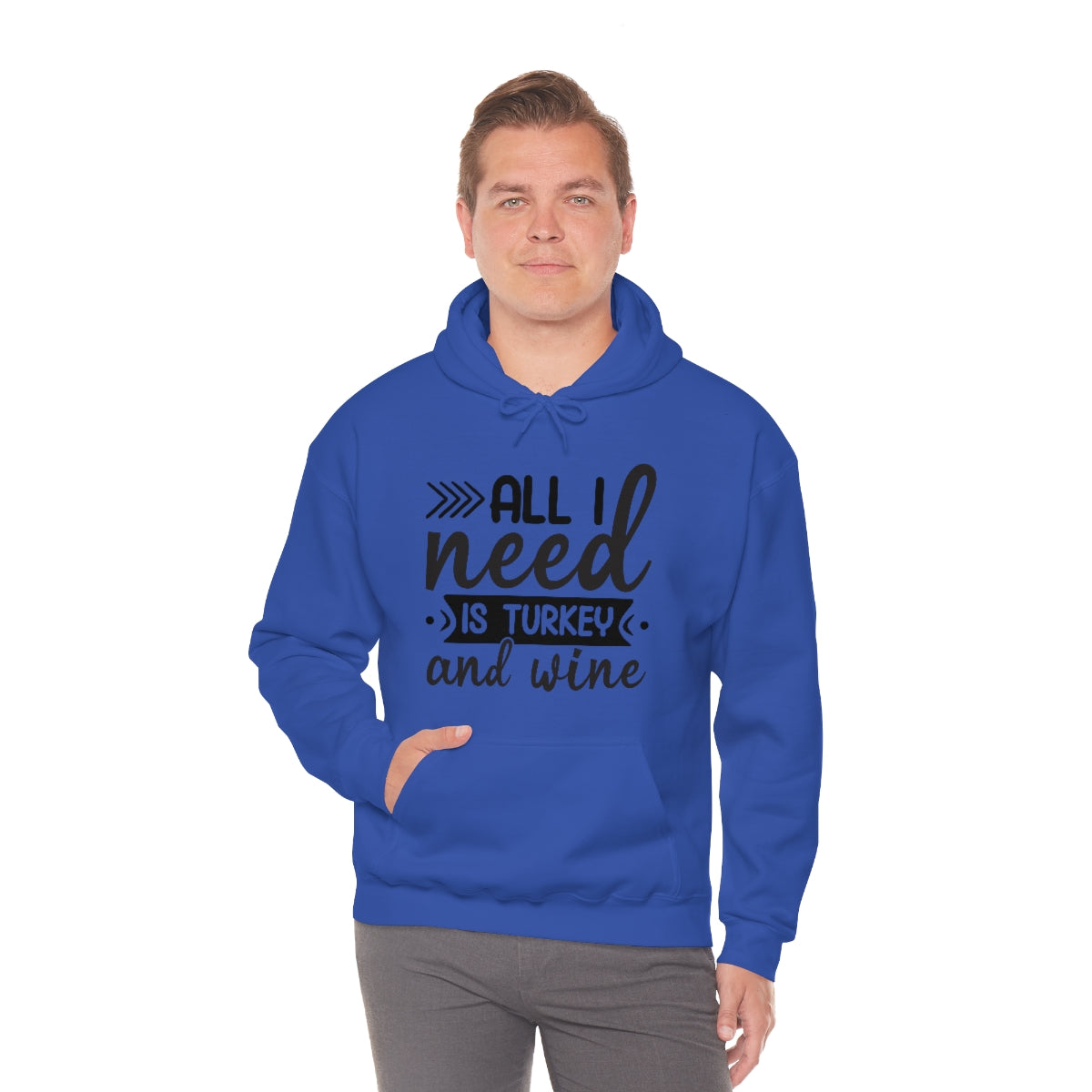 All I Need is Turkey & Wine Unisex Heavy Blend™ Hooded Sweatshirt