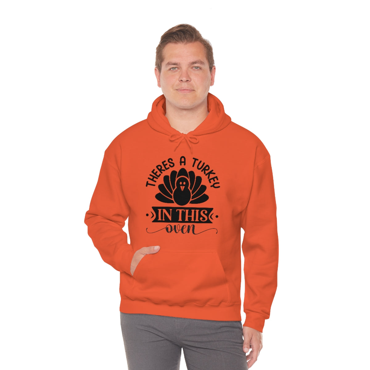 There's A Turkey In This Oven Unisex Heavy Blend™ Hooded Sweatshirt