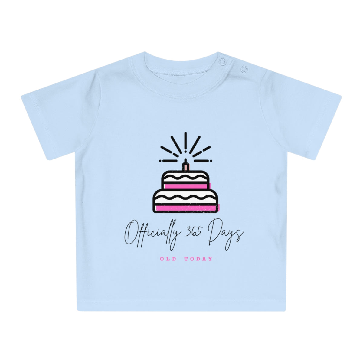 Officially 365 days old today (Pink) Happy Birthday Baby T-Shirt