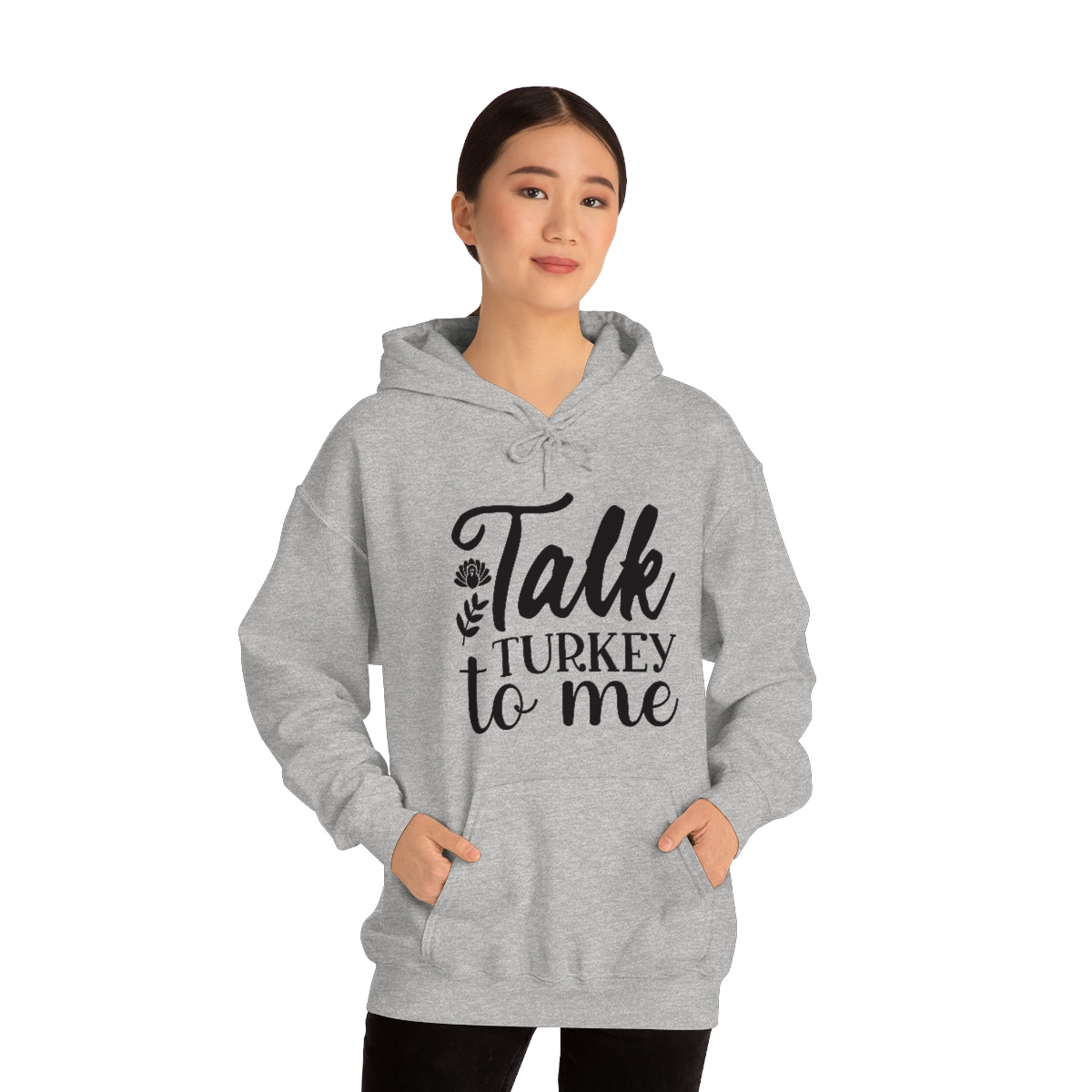 Talk Turkey To Me Unisex Heavy Blend™ Hooded Sweatshirt