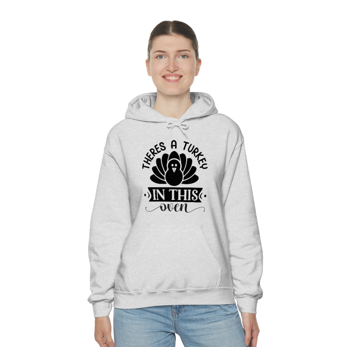 There's A Turkey In This Oven Unisex Heavy Blend™ Hooded Sweatshirt