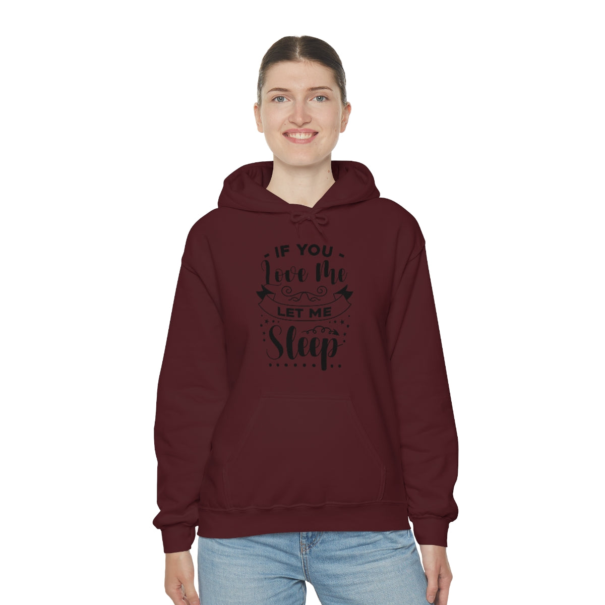 If You Love Me Let Me Sleep Unisex Heavy Blend™ Hooded Sweatshirt