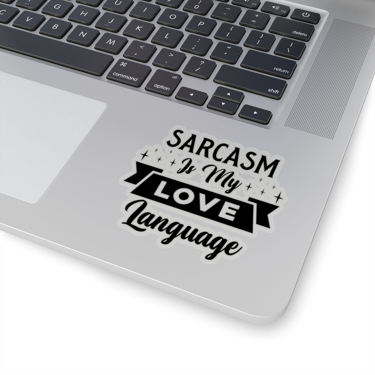 Sarcasm Is My Love Language Kiss-Cut Stickers