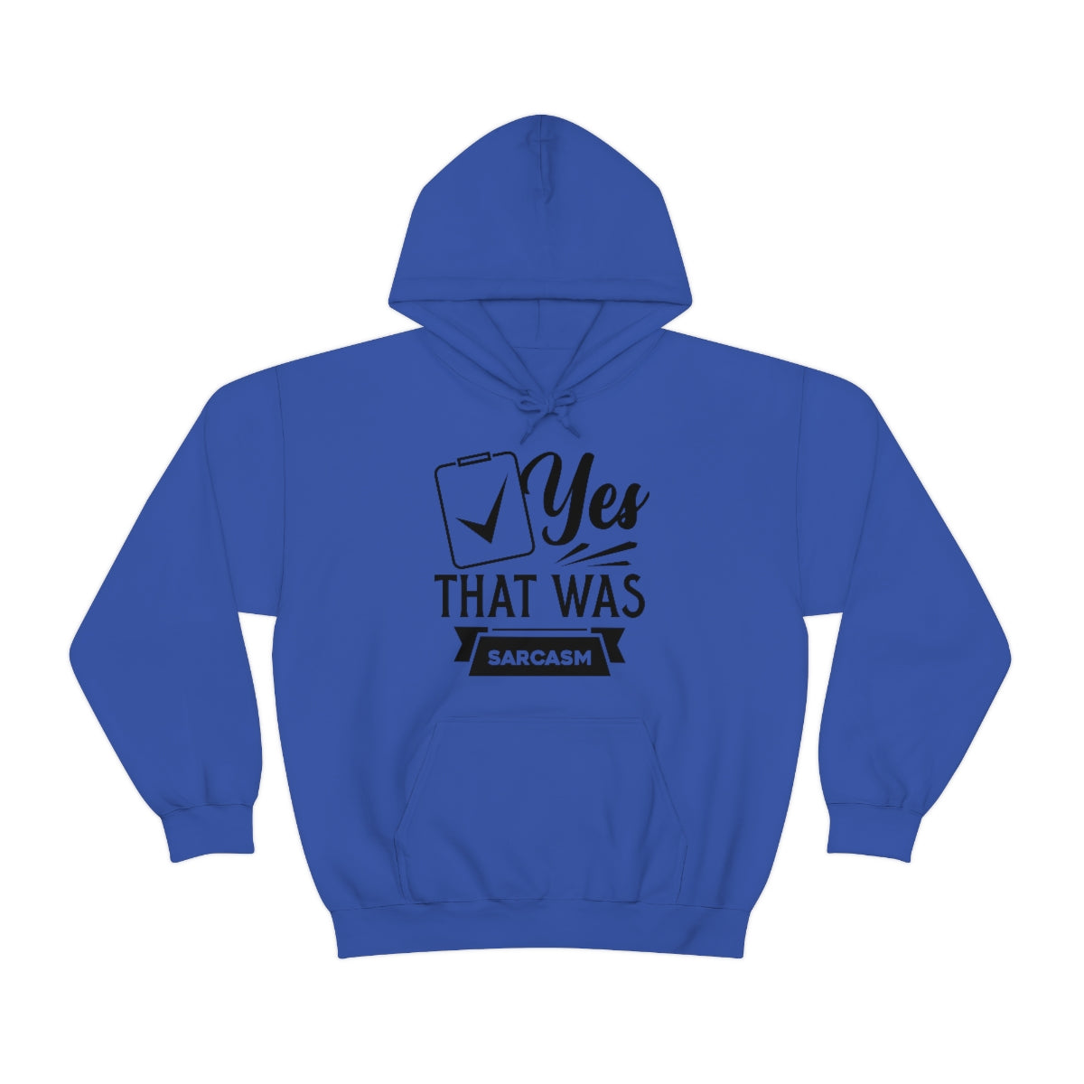 Yes That Was Sarcasm Unisex Heavy Blend™ Hooded Sweatshirt