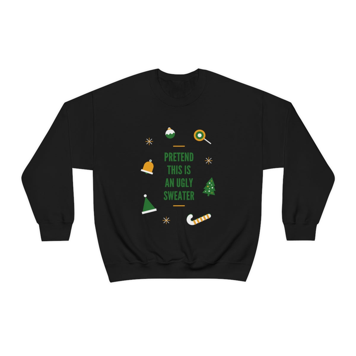 Pretend This is An Ugly Sweater Unisex Heavy Blend™ Crewneck Sweatshirt