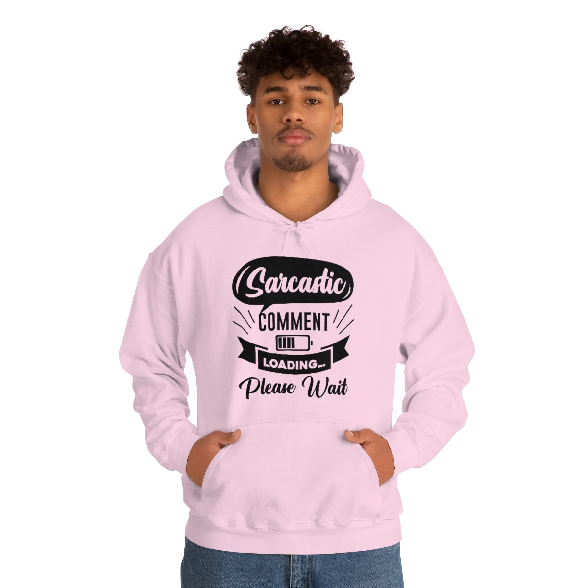 Sarcastic Comment Loading Please Wait Unisex Heavy Blend™ Hooded Sweatshirt