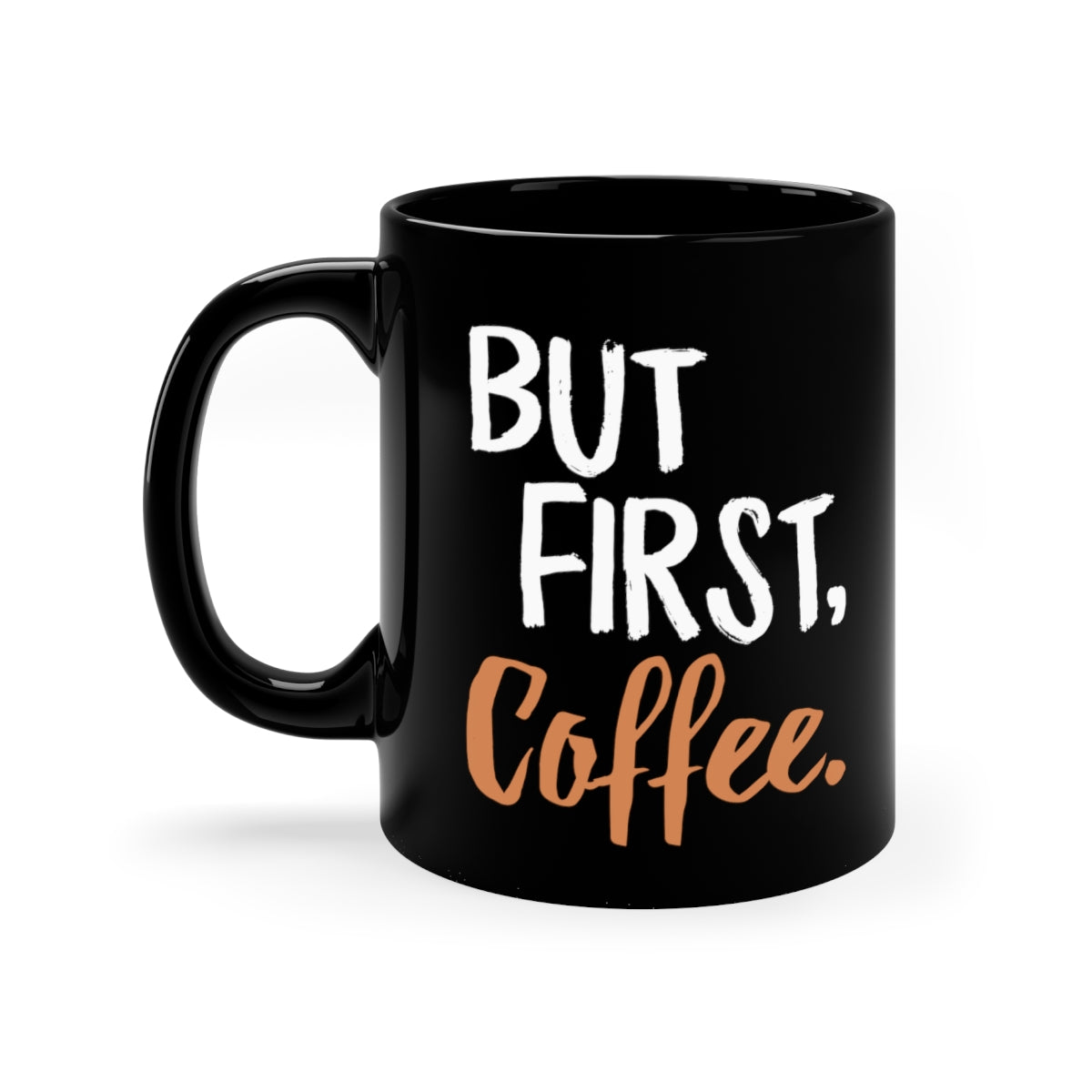 But First Coffee 11oz Black Mug