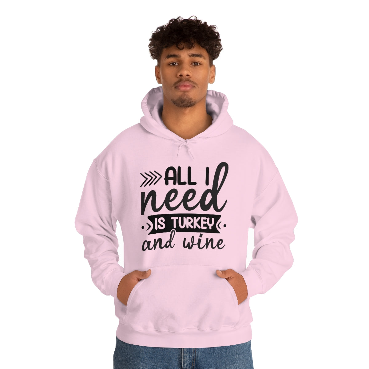 All I Need is Turkey & Wine Unisex Heavy Blend™ Hooded Sweatshirt